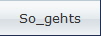 So_gehts